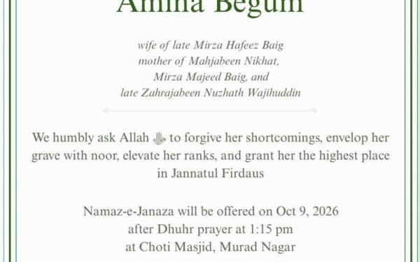 Amina Begum, wife of late Mirza Hafeez Baig, passes away in Hyderabad